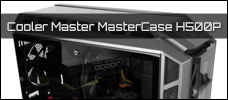 Cooler Master MasterCase H500P news